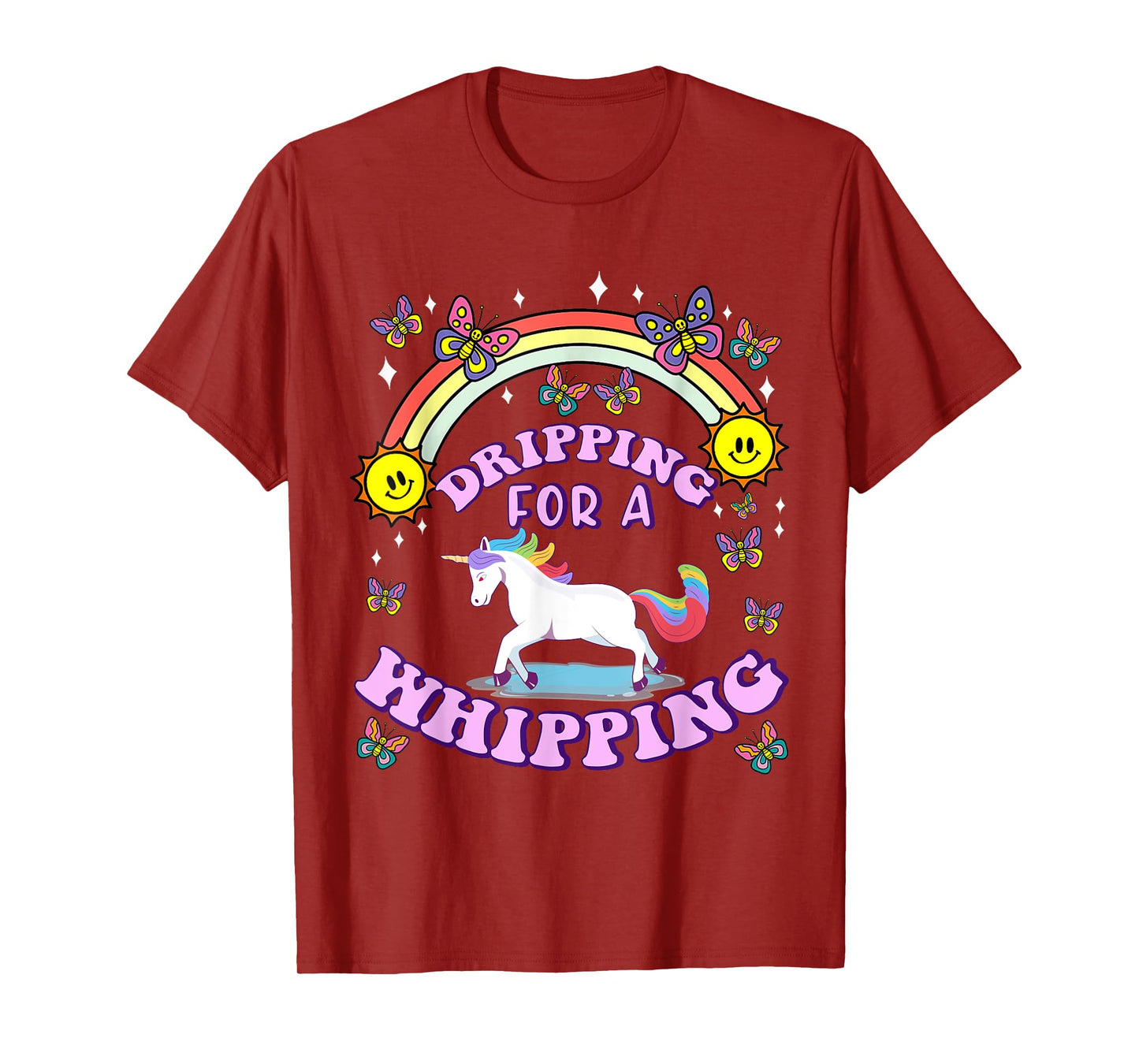 Dripping For A Whipping Unicorn Funny Dirty Adult Humor T-Shirt