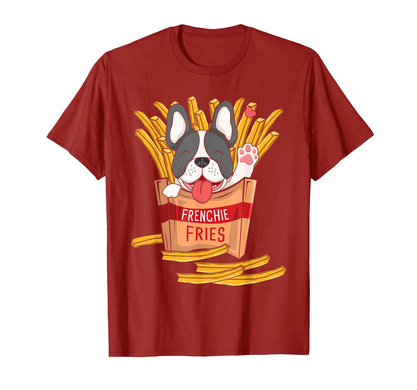 Frenchie Fries - French Bulldog Fast Food French Fries Lover Men Women Kids T-Shirt