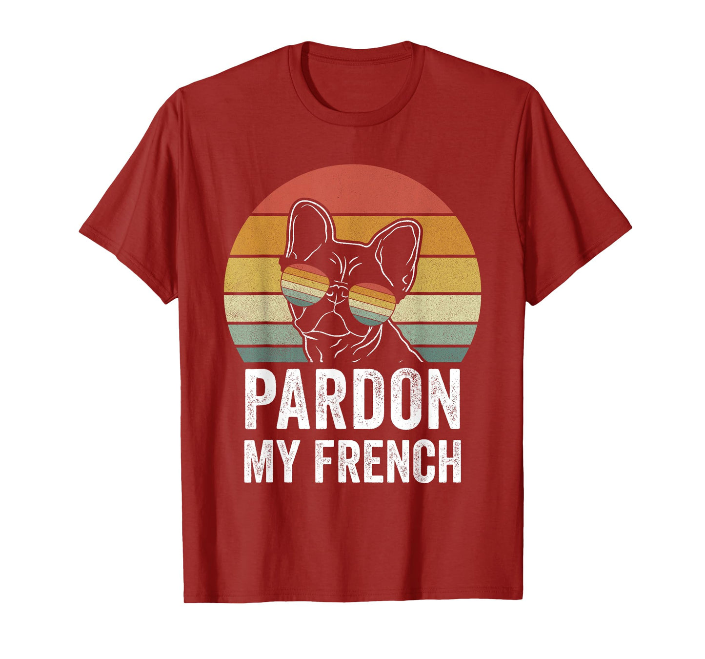 Retro Pardon My French Shirt Dog Lover Gift Frenchie Bulldog T-Shirt