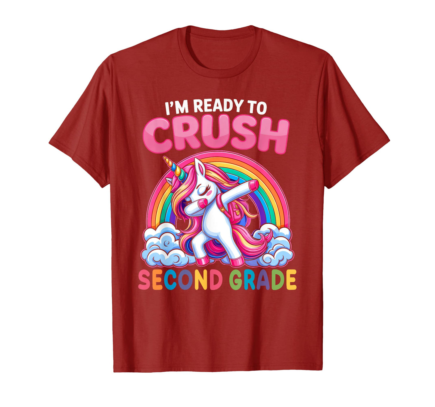 I'm Ready To Crush Second Grade Girls Unicorn Back To School T-Shirt