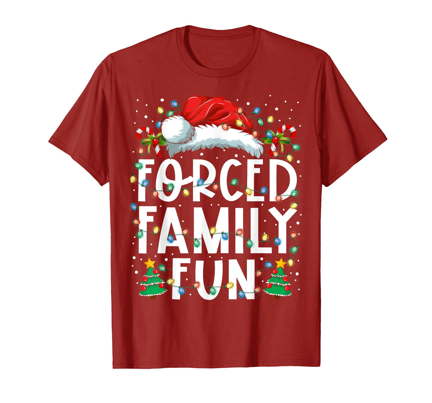 Forced Family Fun Sarcastic Christmas Funny Men Women Kids T-Shirt