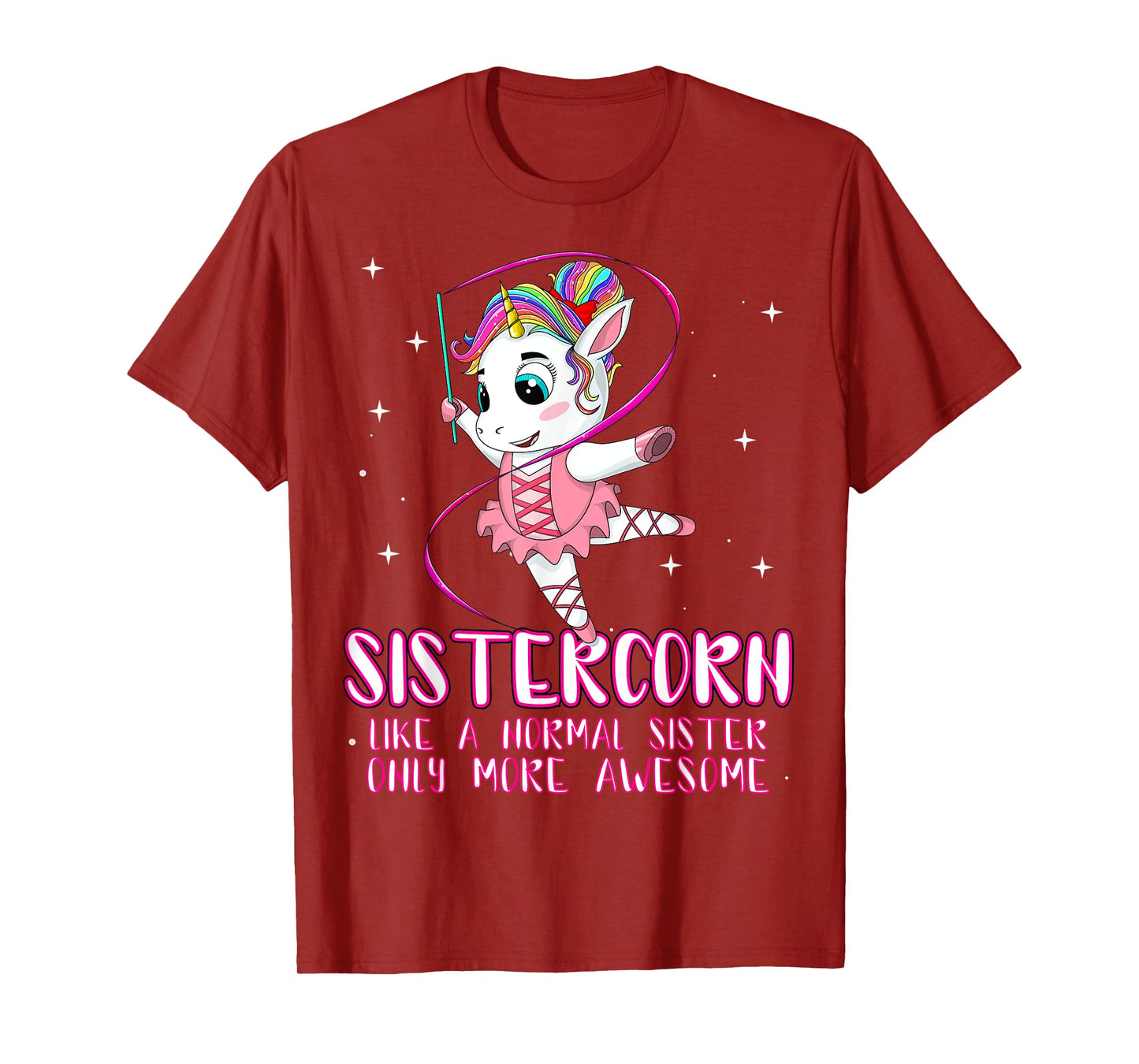Sistercorn Like A Normal Sister Only More Awesome Unicorn T-Shirt