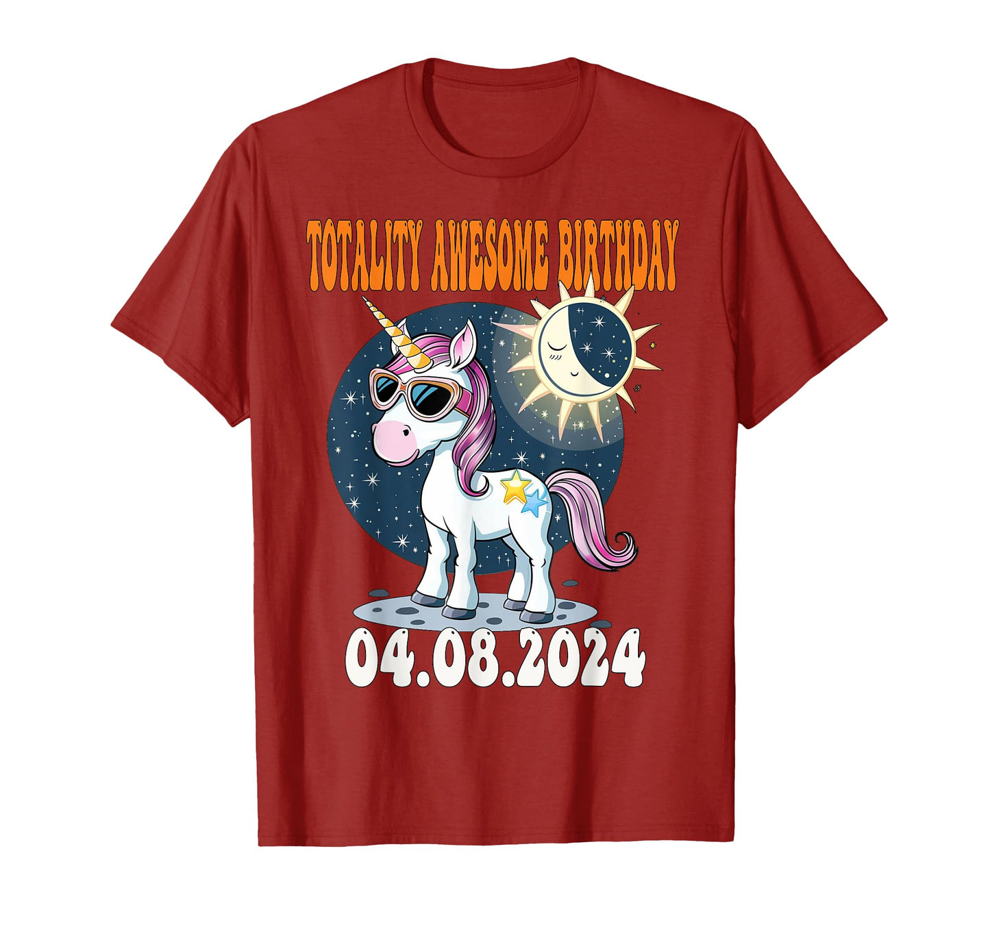 Totality Solar Eclipse Awesome Birthday UNICORN April 8 2024 T-Shirt
