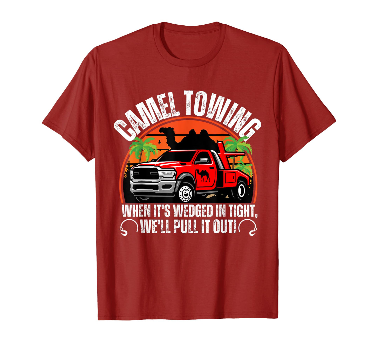 Camel Towing Retro Adult Humor Saying Funny For Men adults T-Shirt