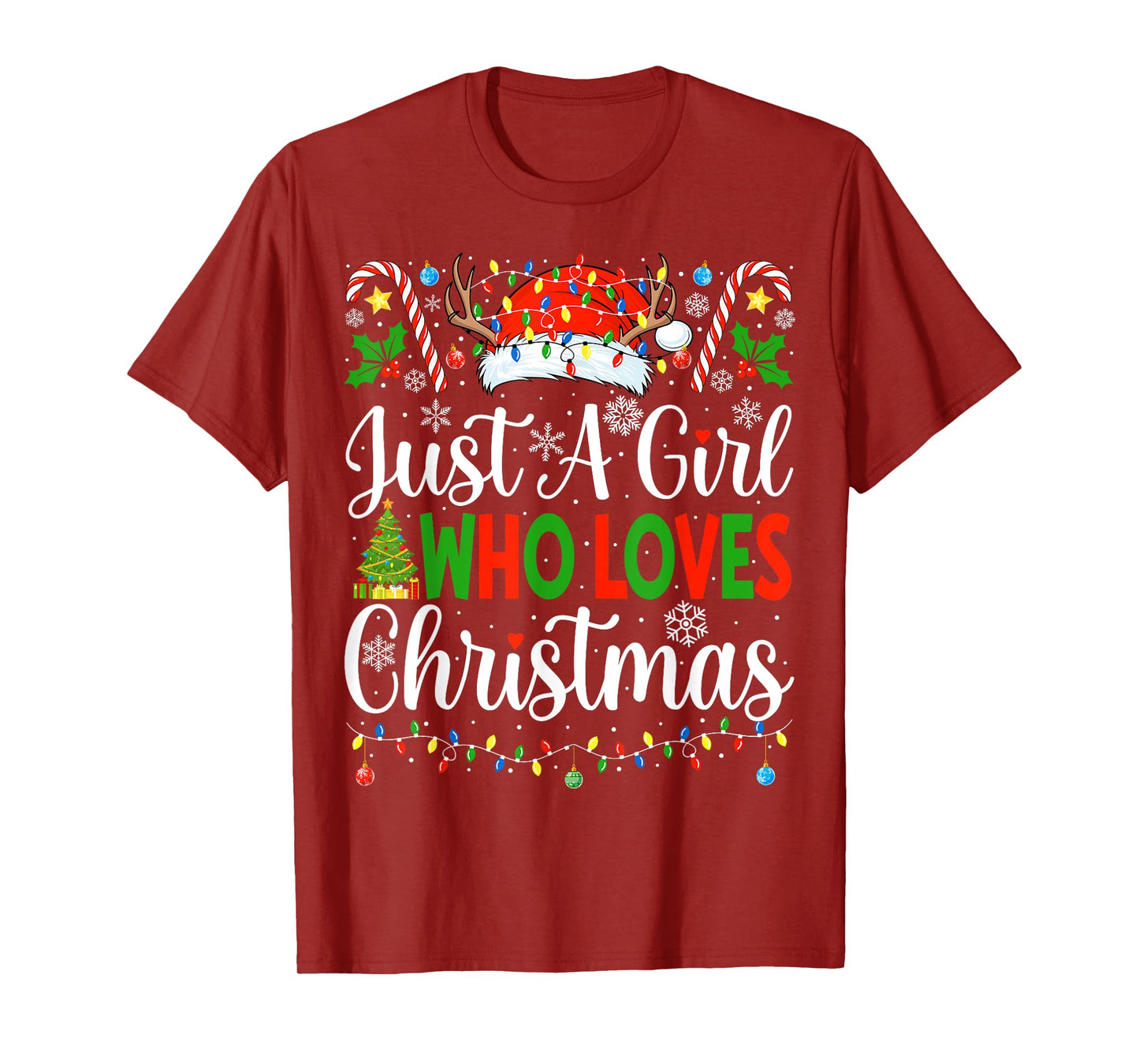 Just A Girl Who Loves Christmas Women Xmas Tree Girls Santa T-Shirt
