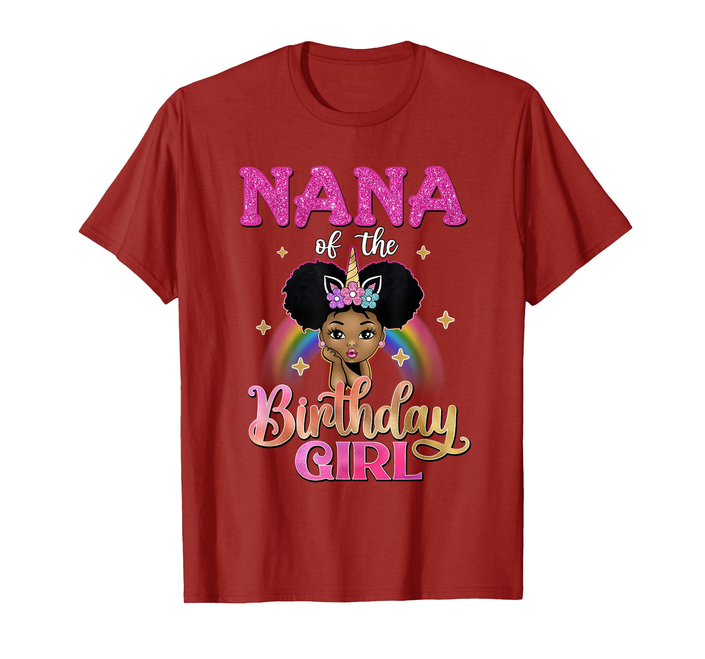 Nana of The Birthday Girl Princess Afro Melanin Unicorn T-Shirt