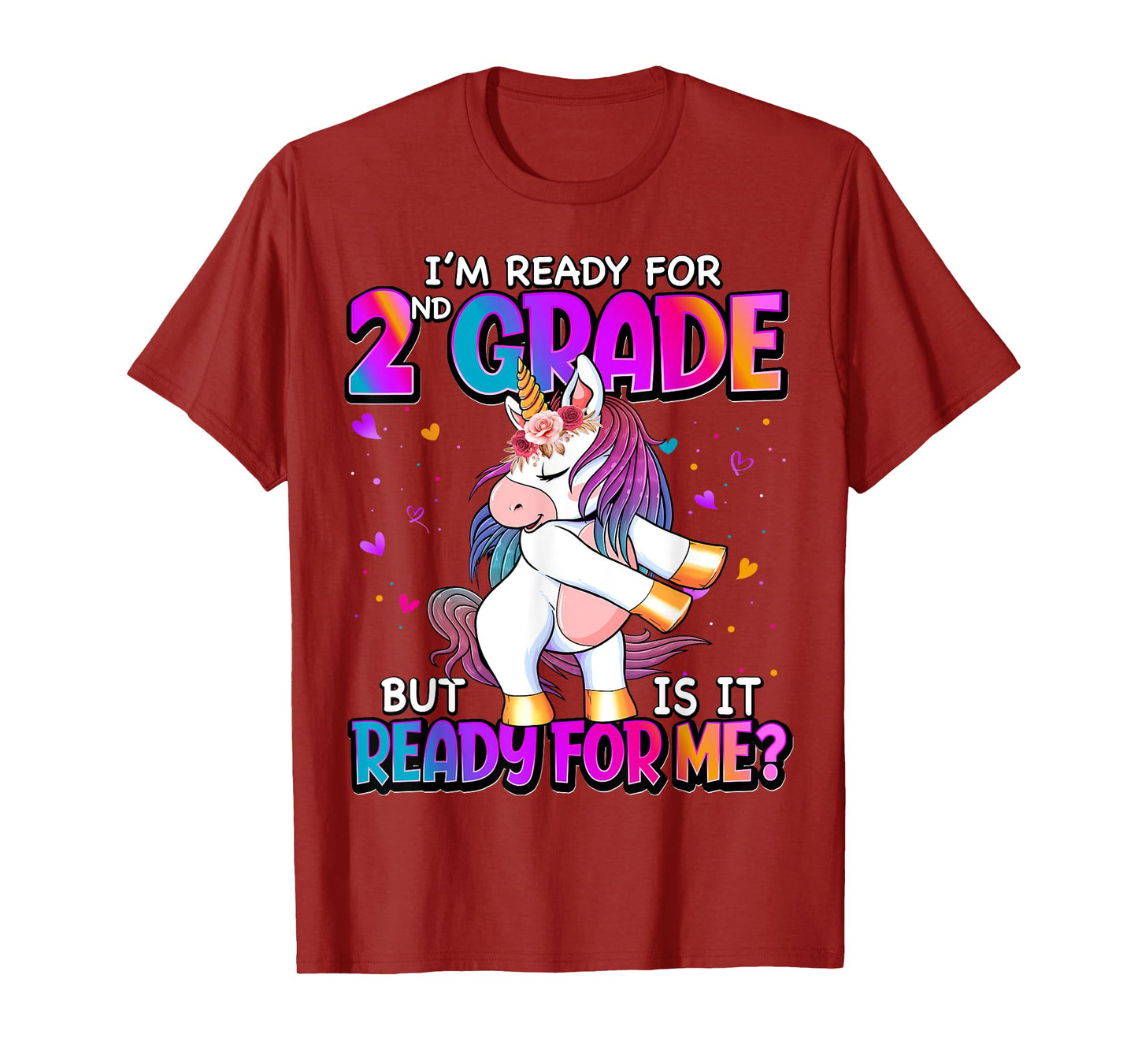 I'm Ready For 2nd Grade Shirt Back To School 2nd Grade Girls T-Shirt