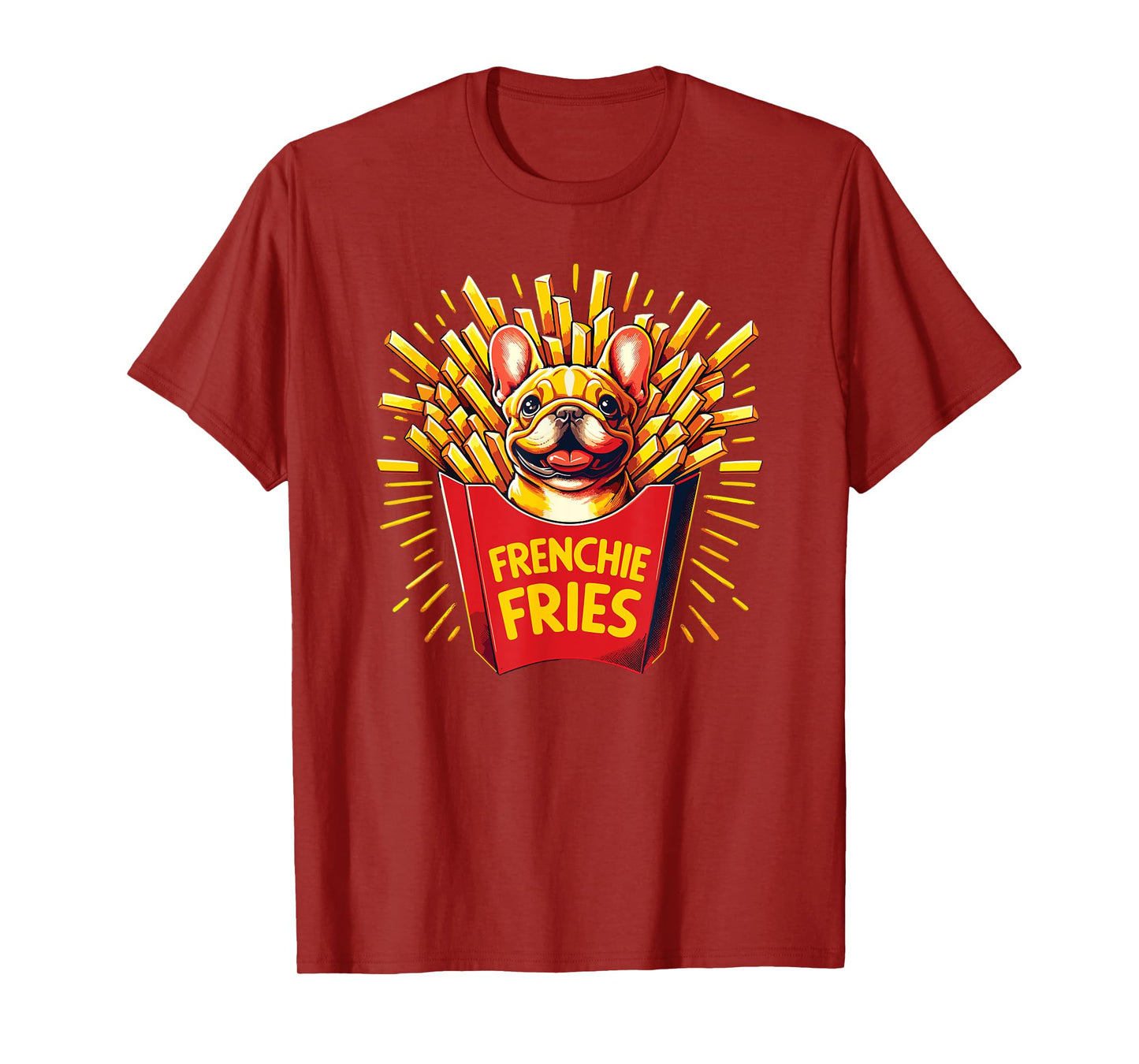 Frenchie Fries - Cute French Bulldog Funny Fries T-Shirt for Men Women Girls Kids