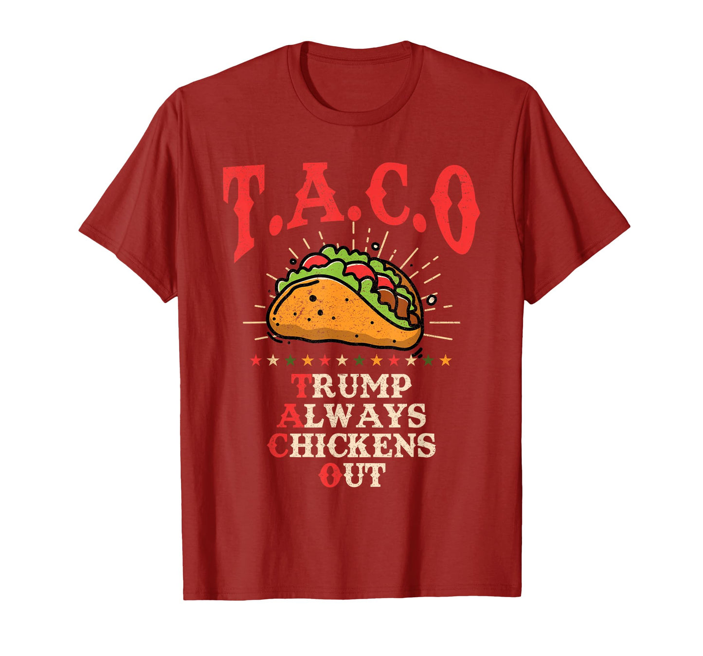 Fun Taco Theory Trumps Always Chicken Out Tacos T-Shirt