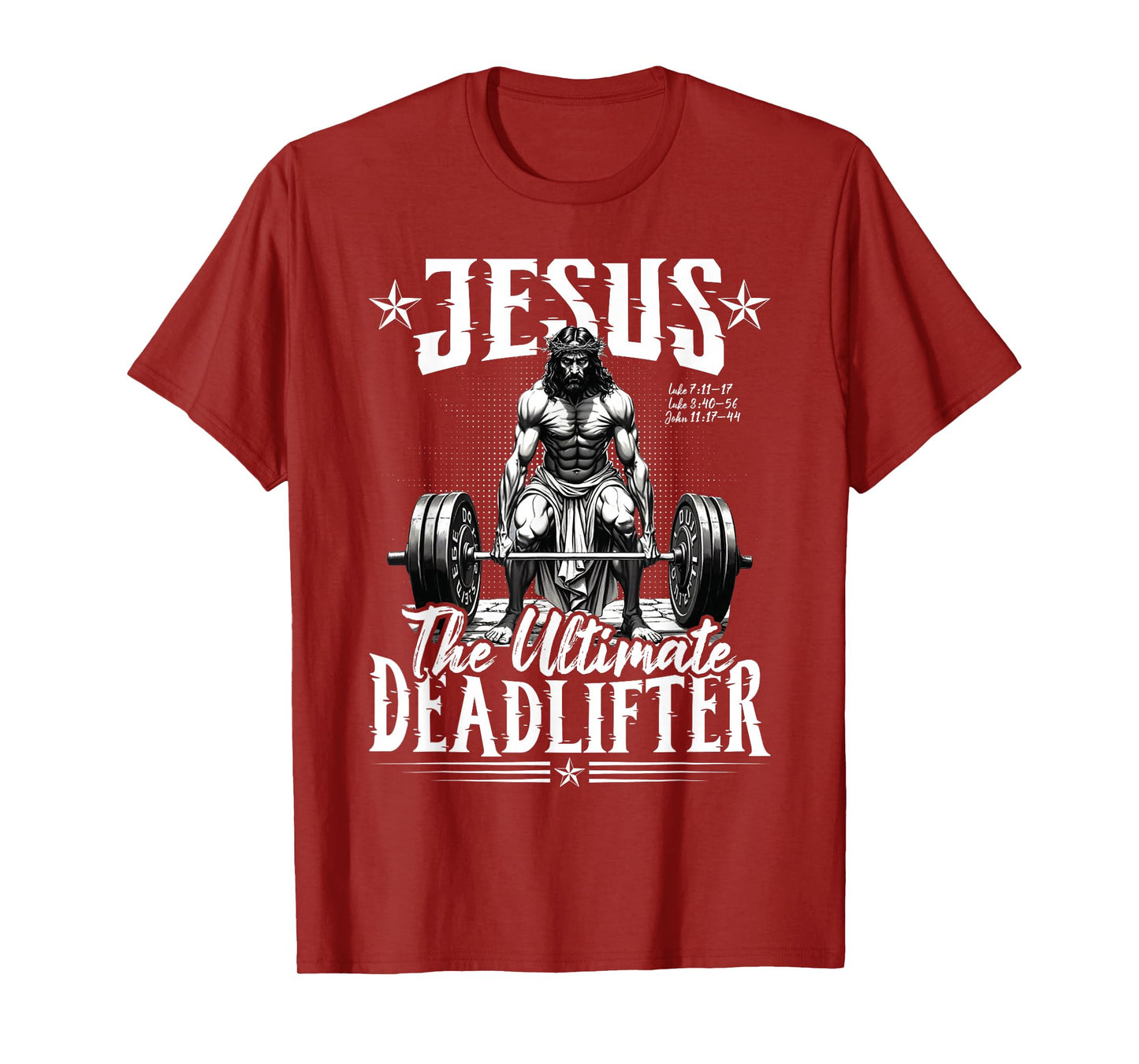 Jesus The Ultimate Deadlifter Jesus Deadlifting Christian T-Shirt