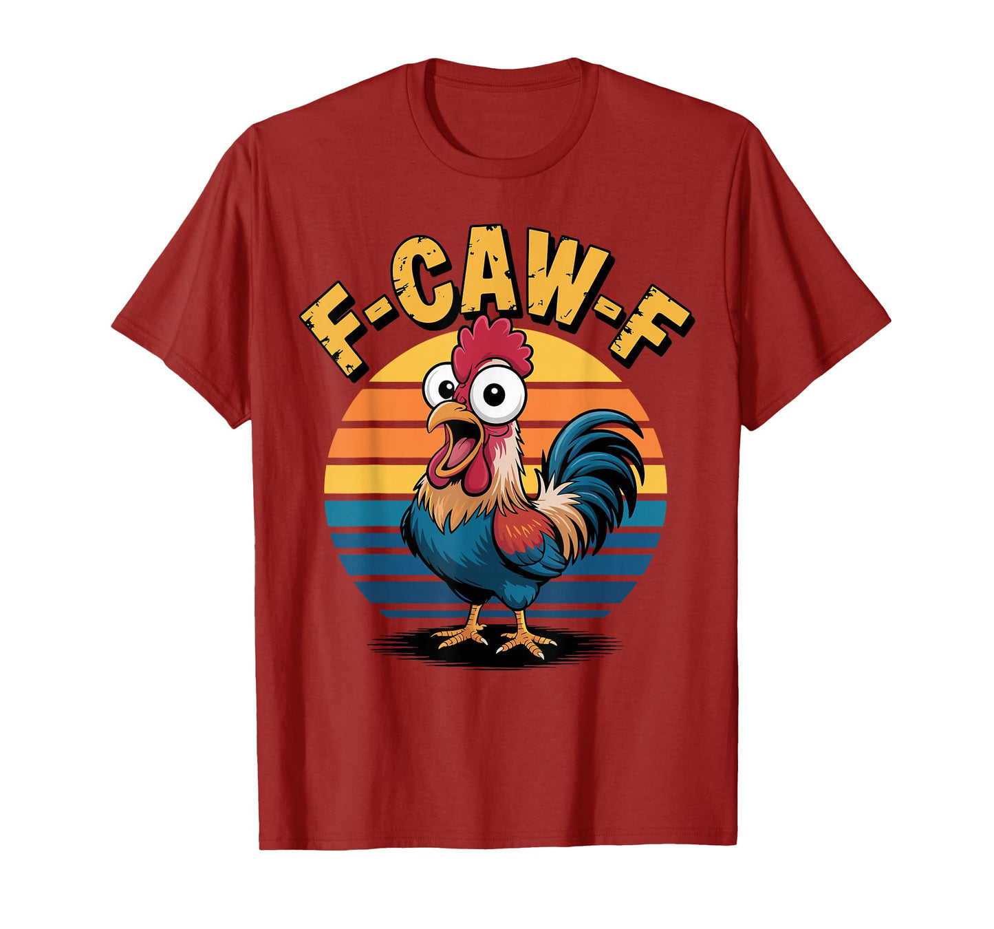 Funny F-Awk-F Chicken F-Caw-F Rooster Pun Retro T-Shirt