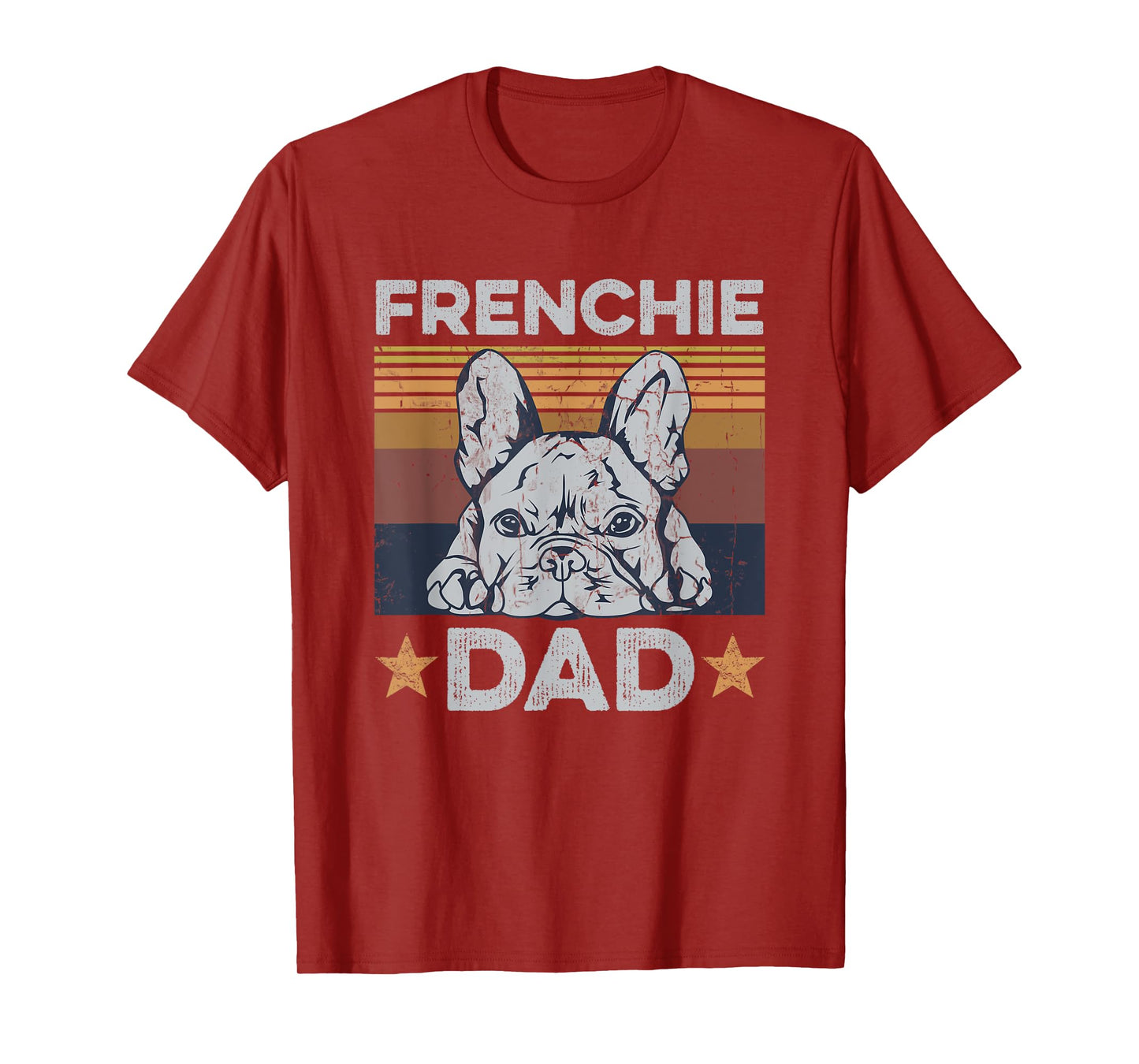 Frenchie Dad Design for your Frenchie Dad T-Shirt