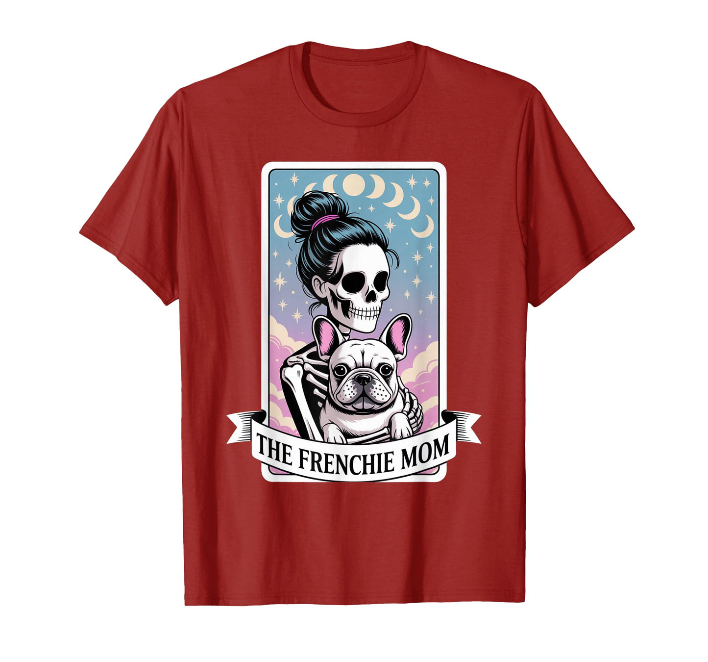 The Frenchie Mom Skeleton Hug Tarot Card Halloween Dog Lover T-Shirt