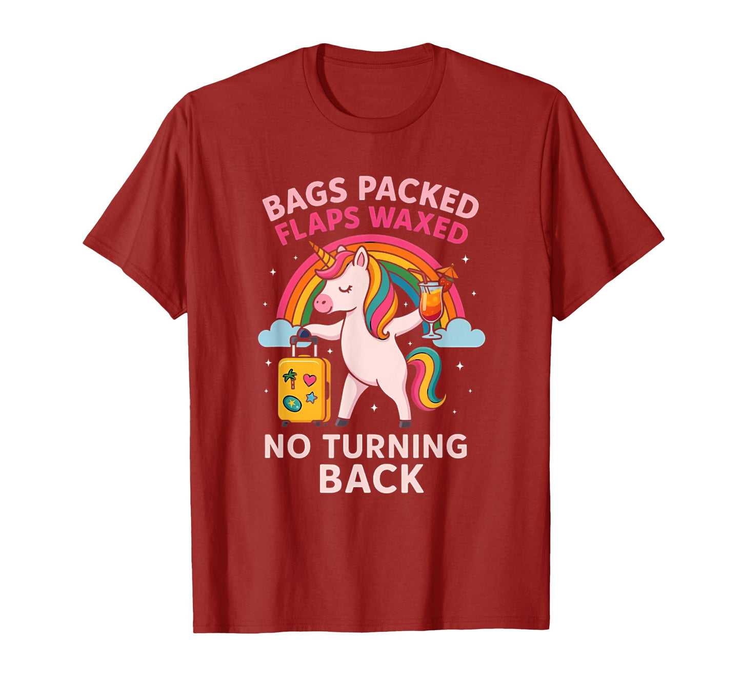 Bags Packed Unicorn Funny Inappropriate Vacation Women T-Shirt