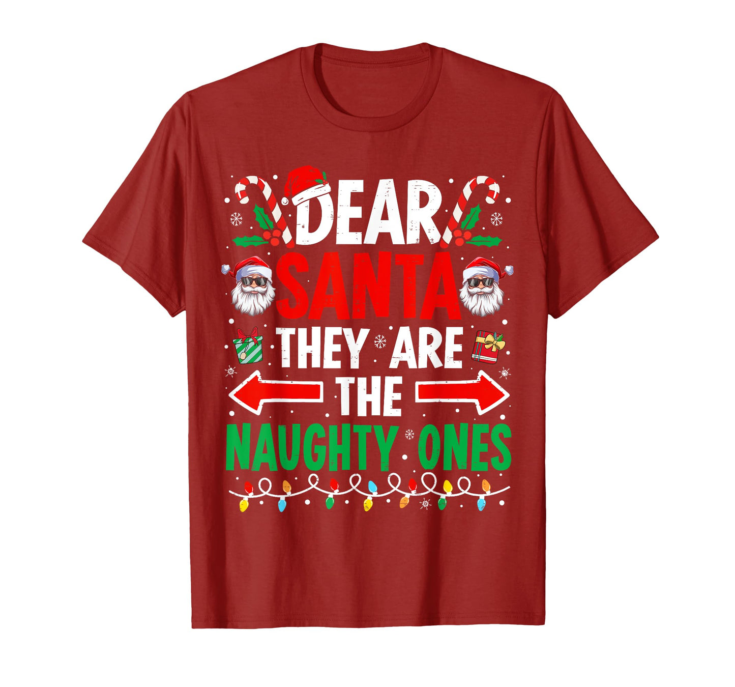 Dear Santa They Are The Naughty Ones Funny Christmas T-Shirt