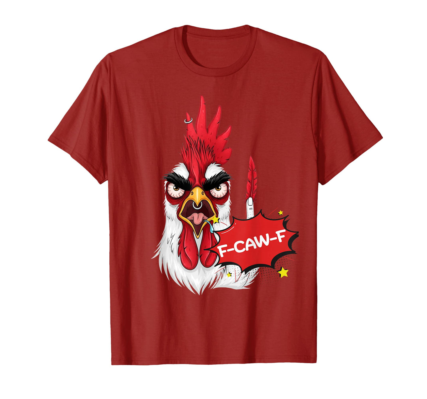 F-Caw-F Funny Chicken Humor Quote Rooster Meme T-Shirt