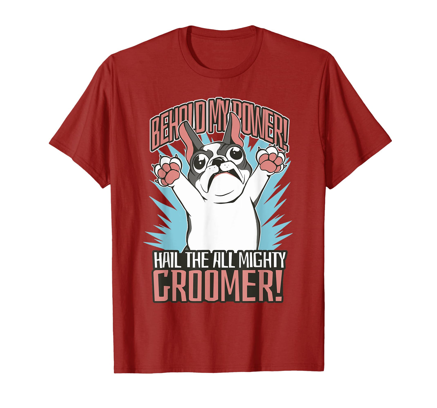 Funny Dog Grooming Art For Pet Groomer French Bulldog T-Shirt