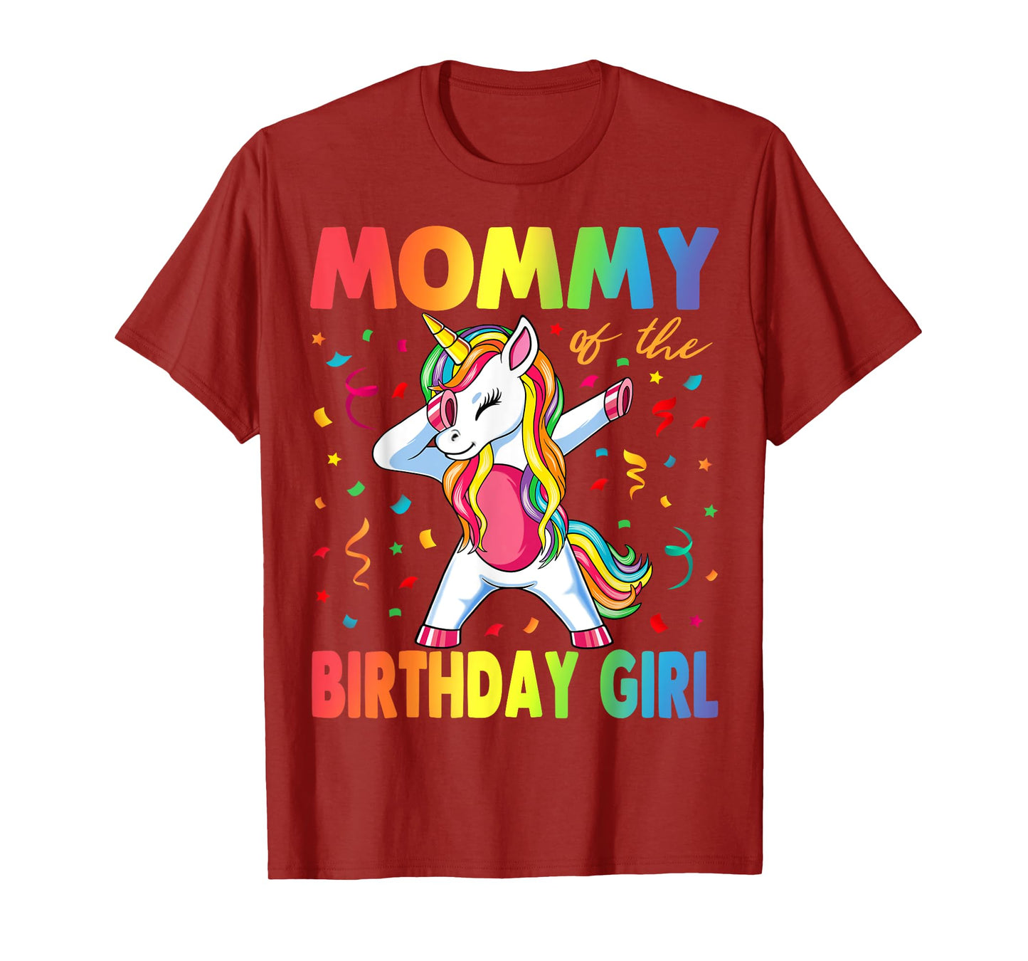 Mommy Of The Birthday Girl Mother Gift Unicorn Birthday T-Shirt