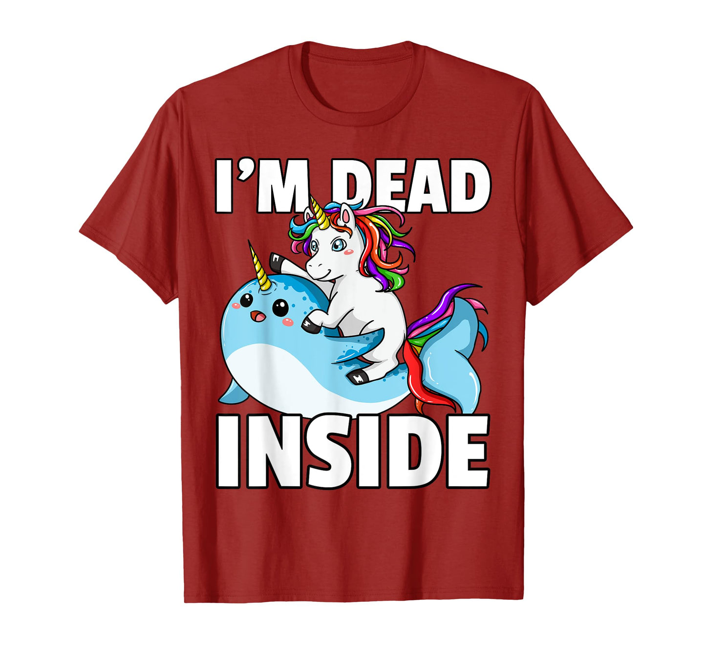 I'm Dead Inside for Narwhal Unicorn Lover T-Shirt