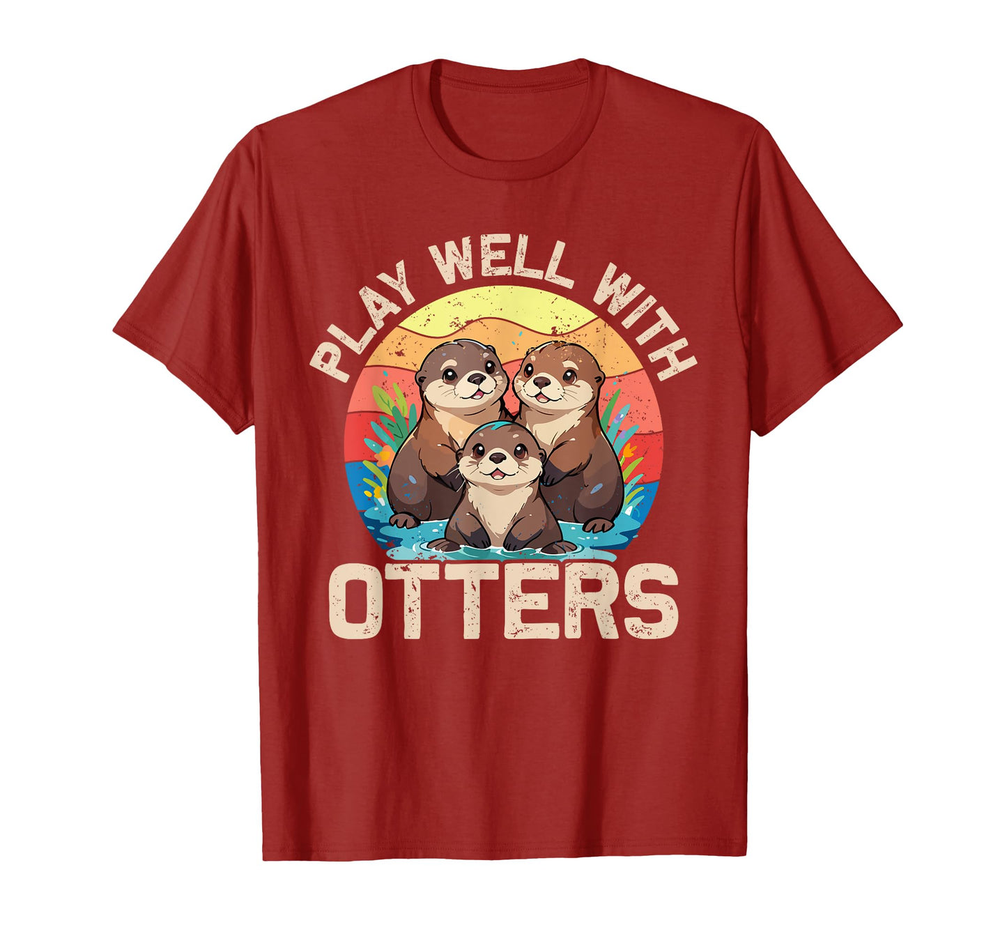 Plays Well With Otters Funny Otters Lover Men Women Kids T-Shirt