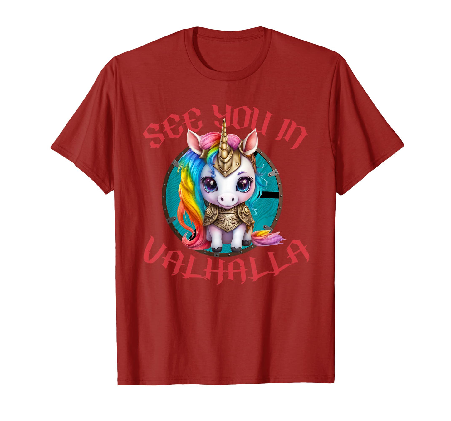 Cute Unicorn With Shield-Maiden Shield See You In Valhalla T-Shirt