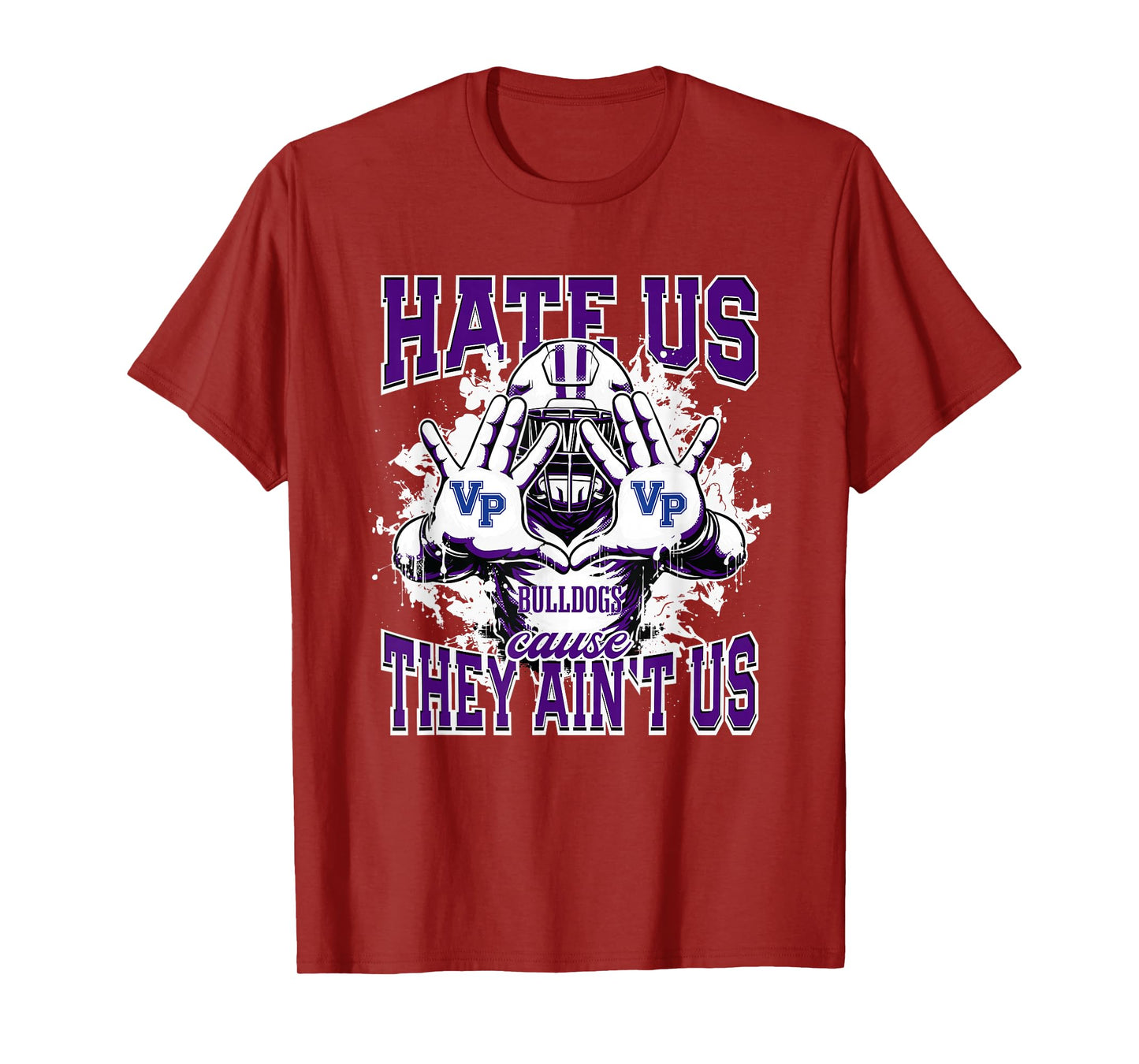 Ville Platte Bulldogs Logo Hate Us Cause They Ain't HS T-Shirt