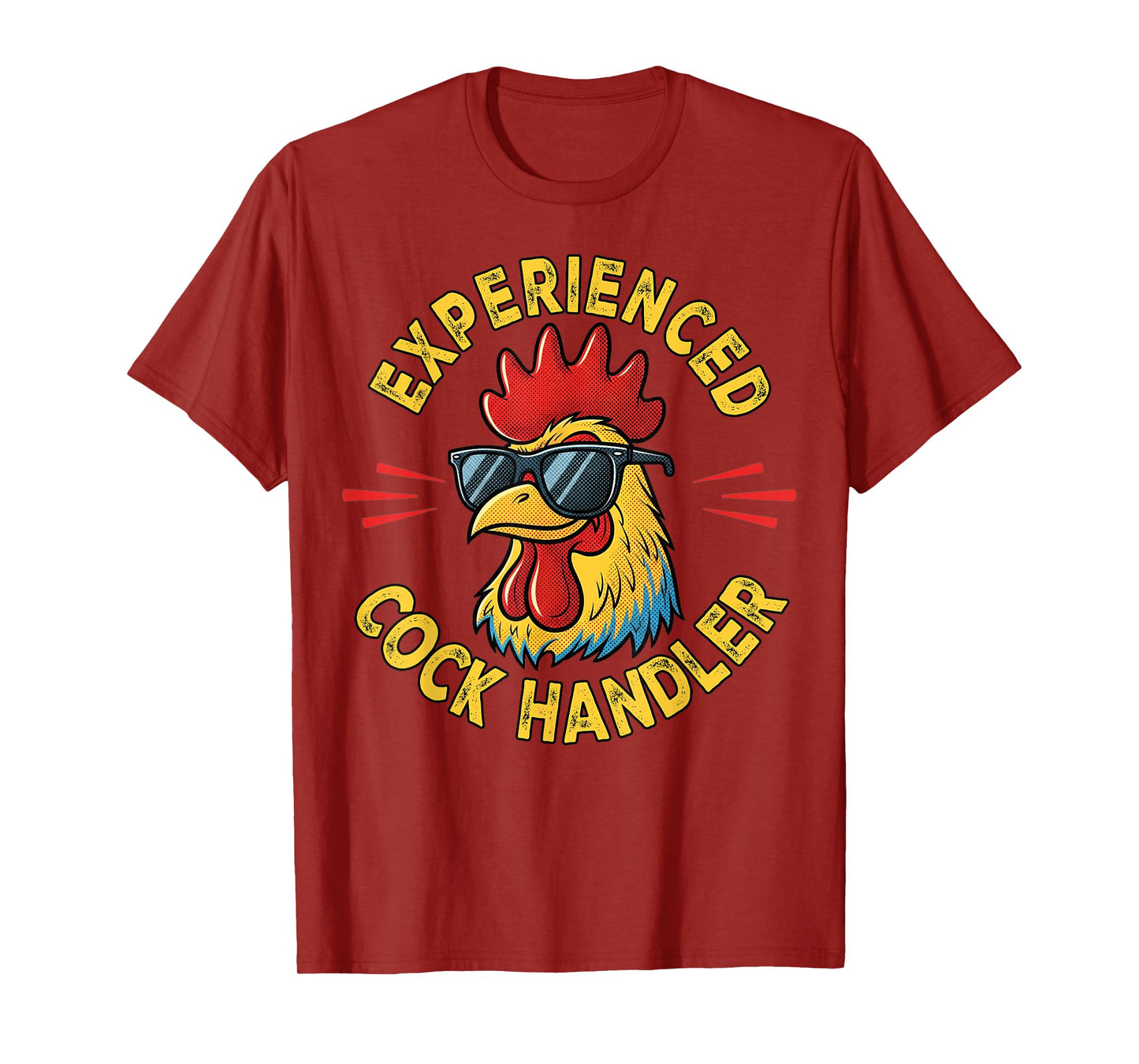 Experienced Cock Handler Funny Adult Humor Rooster Gag T-Shirt