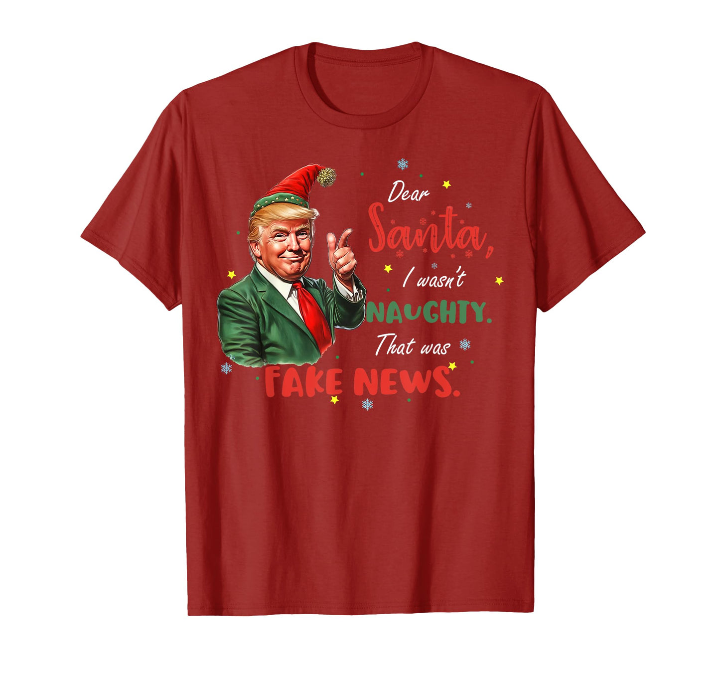 Christmas Trump Dear Santa Fake News Funny Xmas Trump 47 T-Shirt