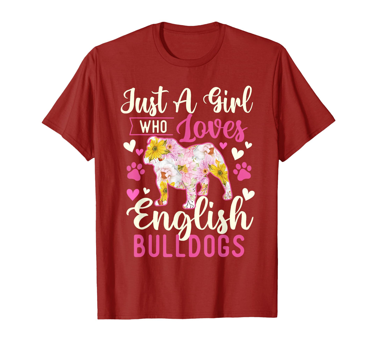 Just A Girl Who Loves English Bulldogs - Dog Lover Puppy T-Shirt