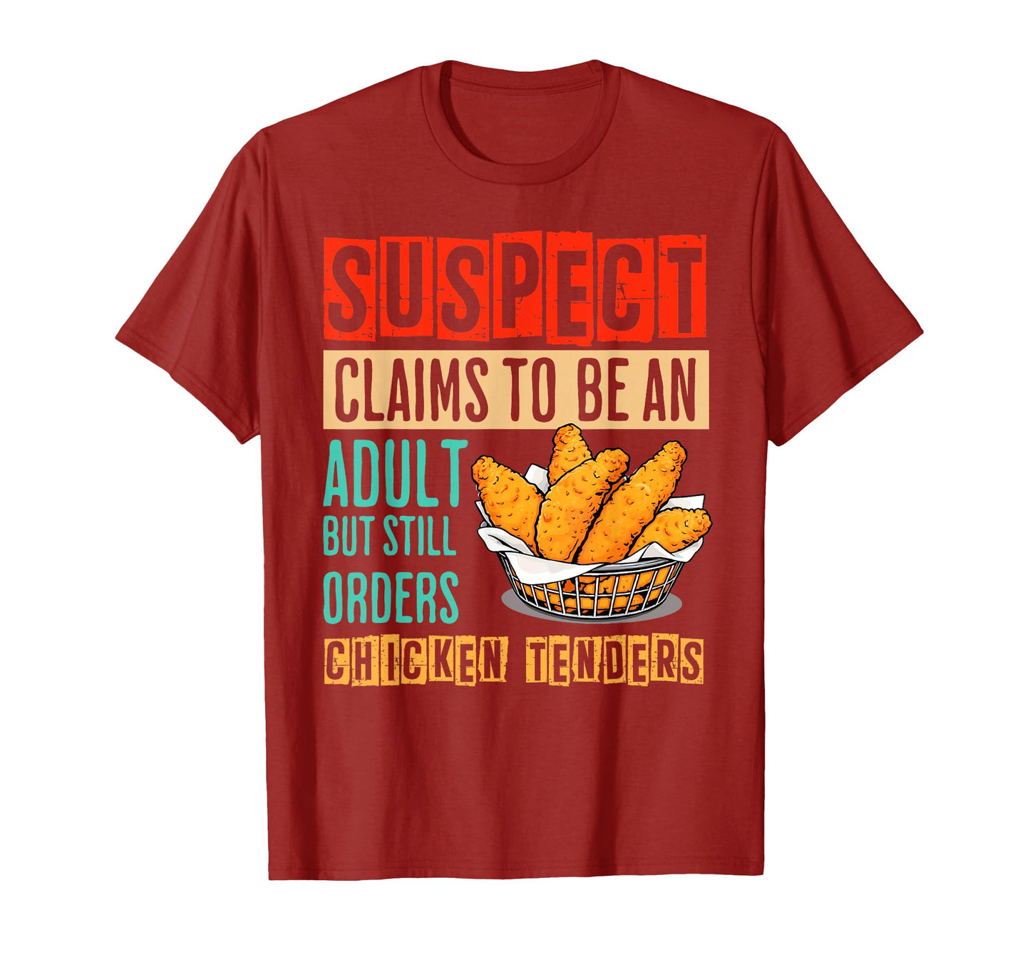 Funny 18th Birthday Becoming Adult Orders Chicken Tenders T-Shirt