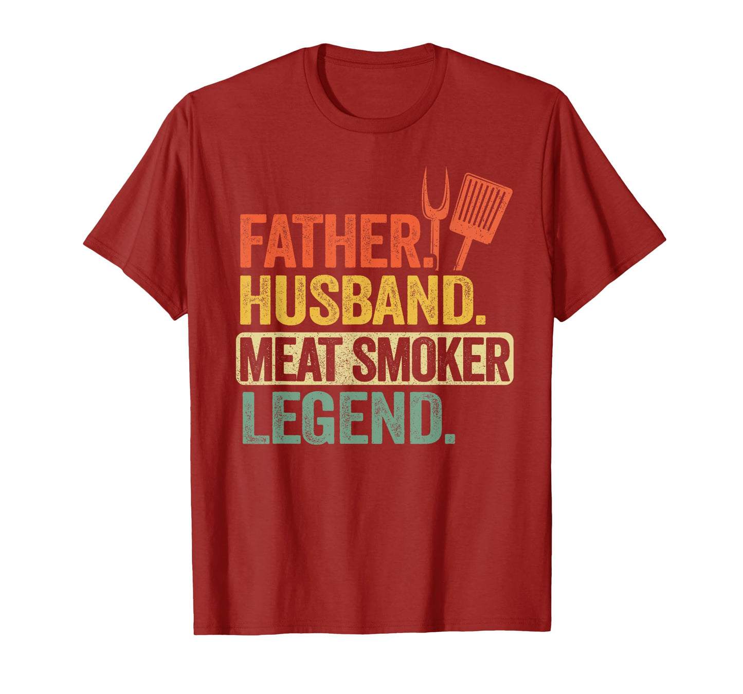 Father Husband Meat Smoker Legend Grilling Dad Meat Smoking T-Shirt
