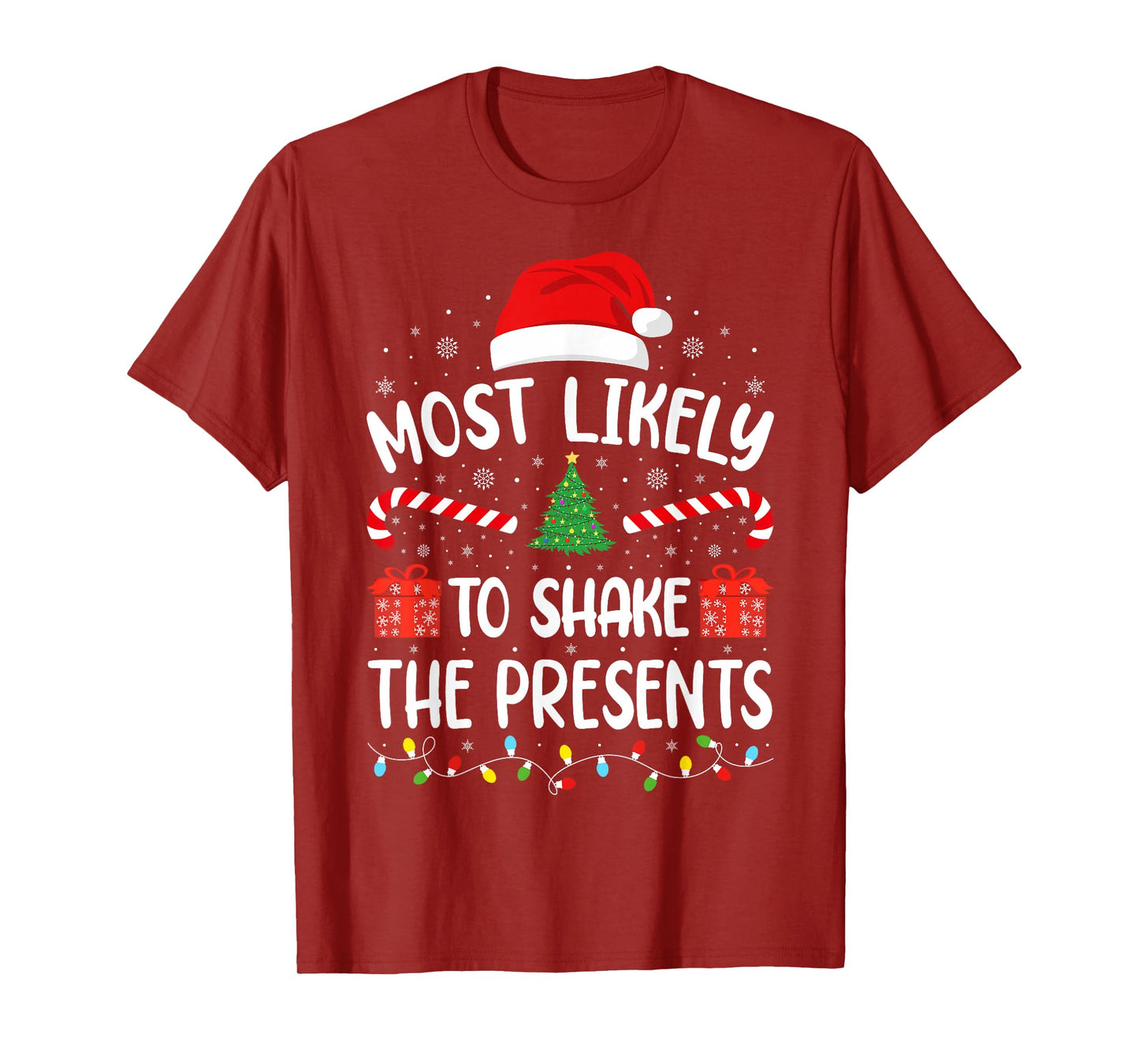 Most Likely to Shake The Presents Xmas Family Matching Tree T-Shirt