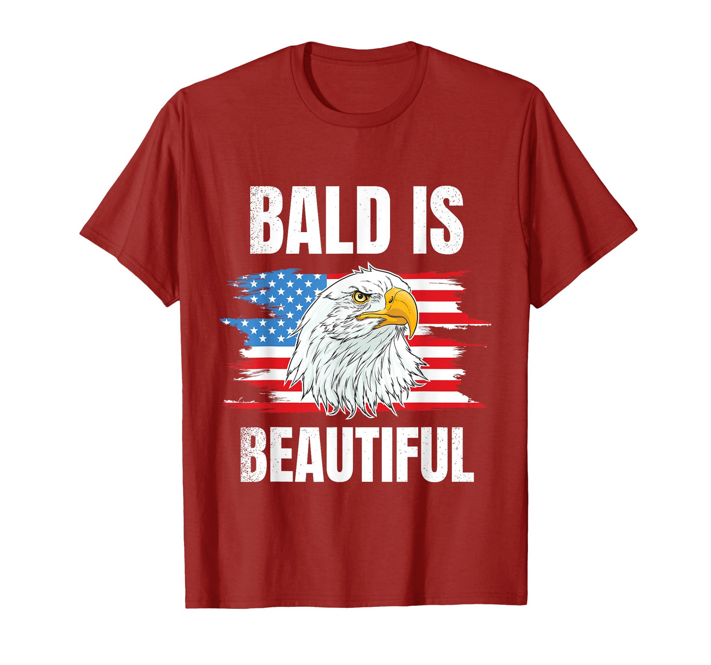 Bald Is Beautiful 4th of Bald Eagle American Flag USA Gift T-Shirt