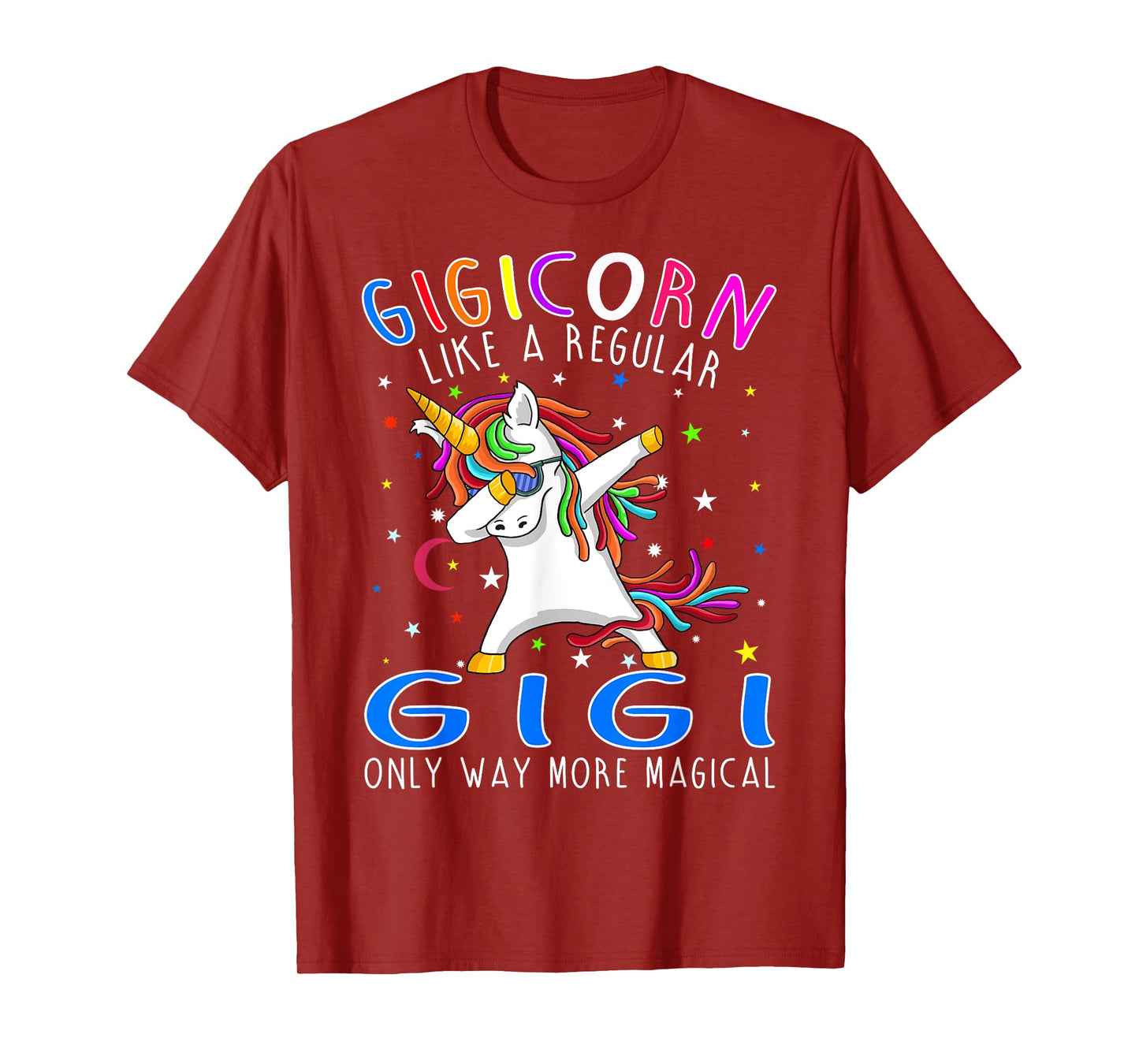 gigicorn Like A Regular Gigi Only Way More Magical T-Shirt