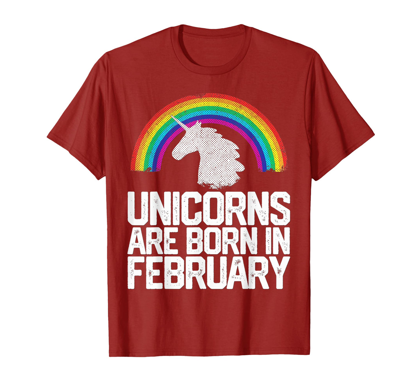 Unicorns Are Born In February Birthday Gift Women Girls Teen T-Shirt