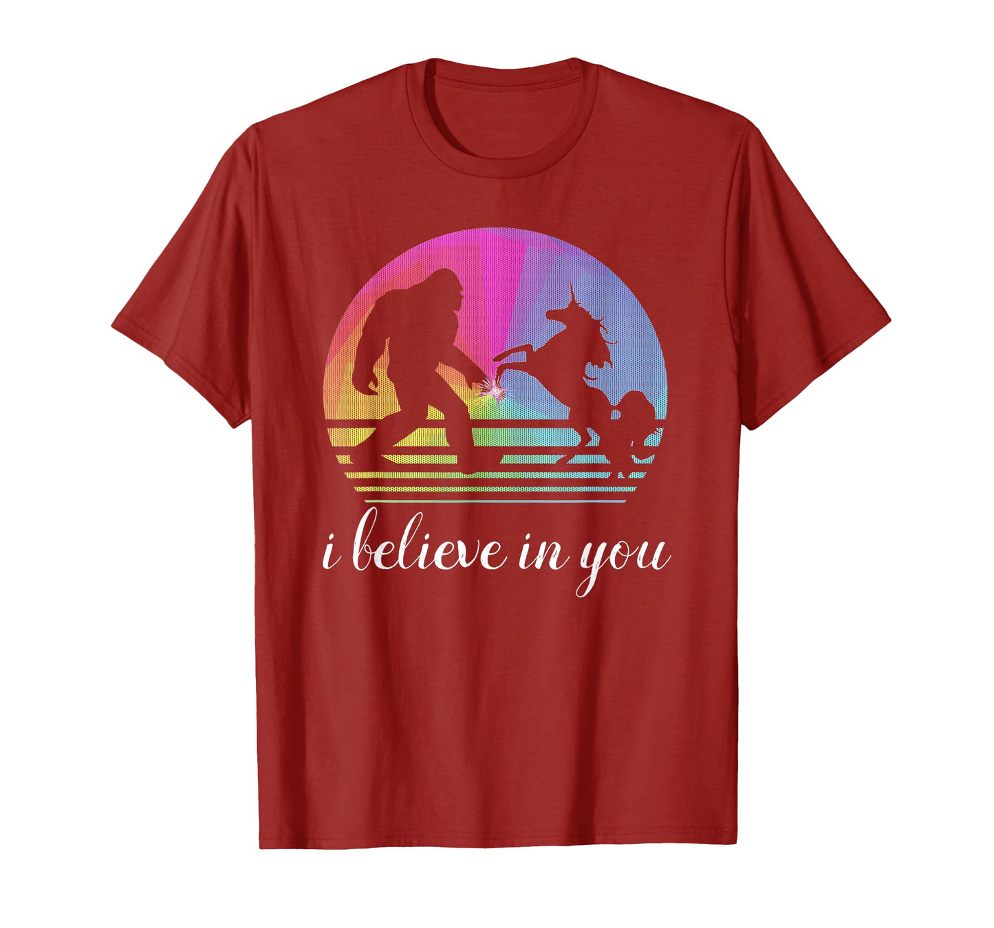 Bigfoot Unicorn Funny Couple Design "I Believe in You" quote T-Shirt