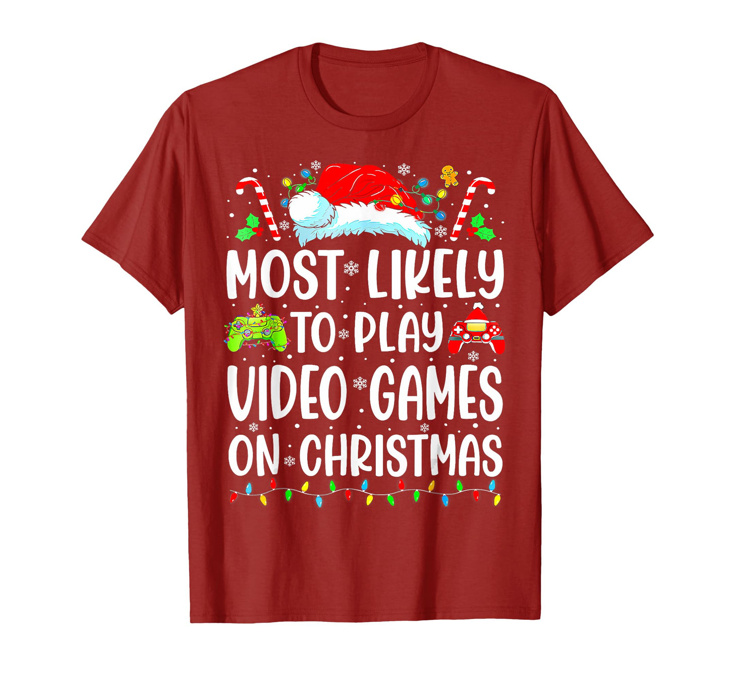 Funny Gamer Most Likely To Play Video Games On Christmas T-Shirt