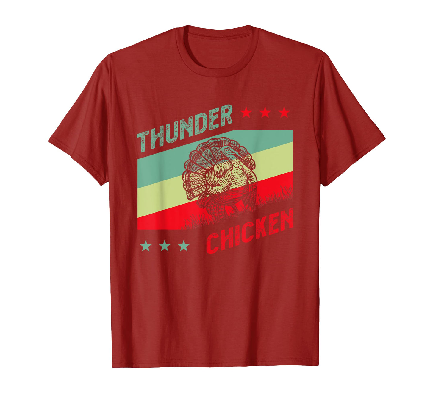 Turkey Hunter for Thunder Chicken T-Shirt