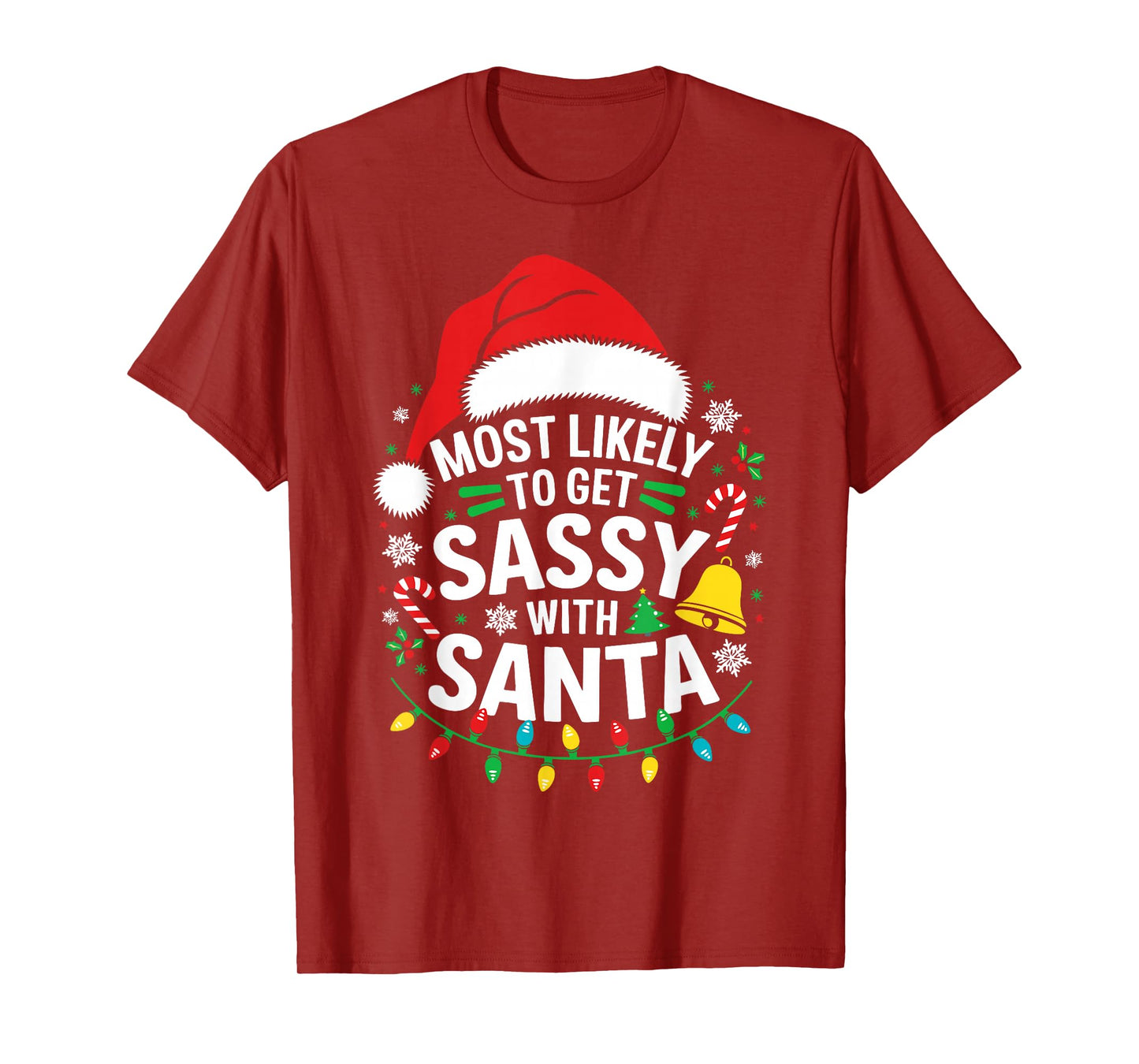 Most Likely To Get Sassy With Santa Shirt Family Christmas T-Shirt