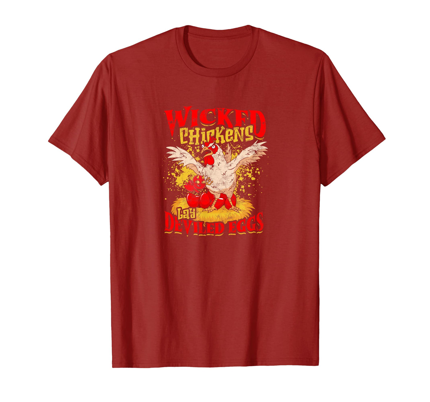 Wicked Chicken Lay Deviled Eggs - chicken T-Shirt