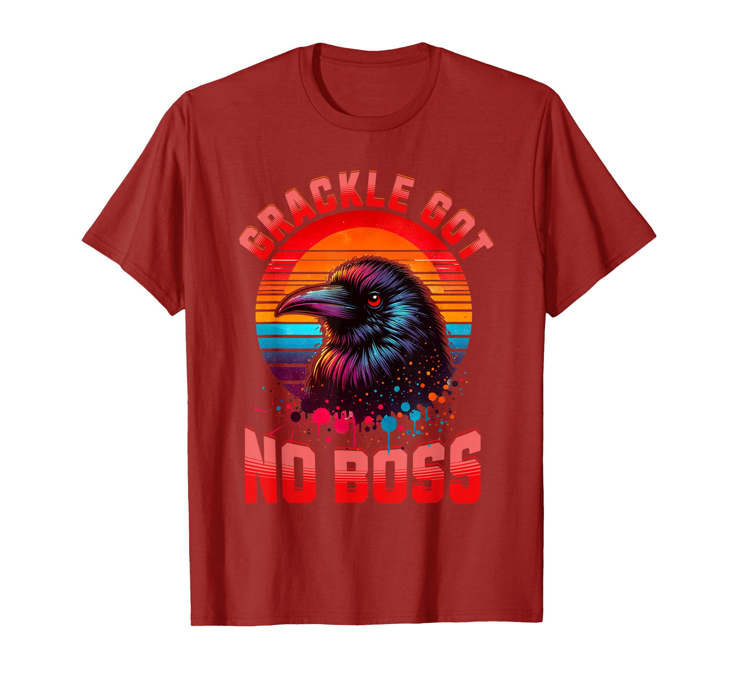 Bird Graphic Grackle Bird Lovers Grackle Got No Boss Birds T-Shirt