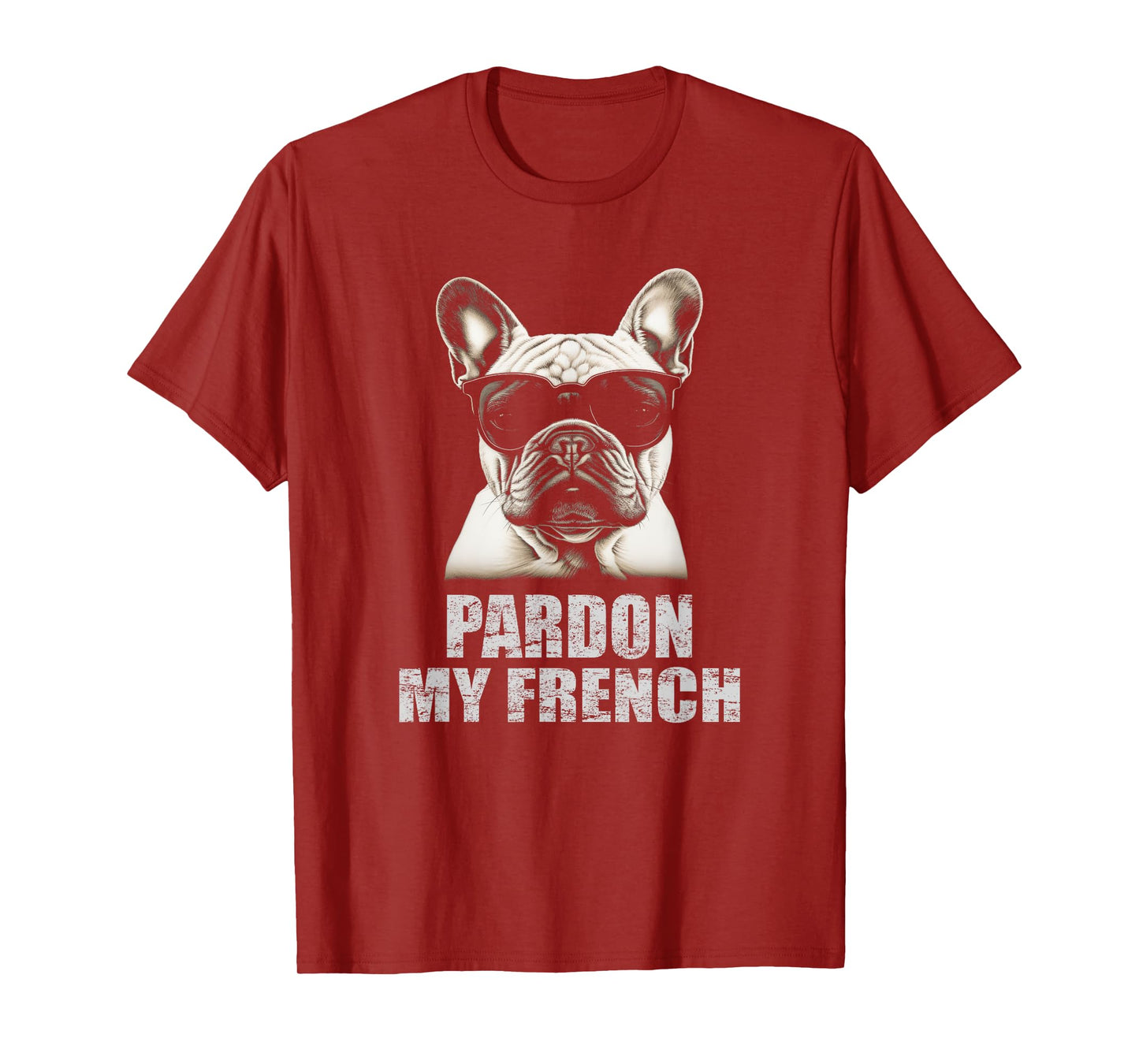 Pardon My French Bulldog Frenchie Lover T-Shirt for Men Women Girls Kids