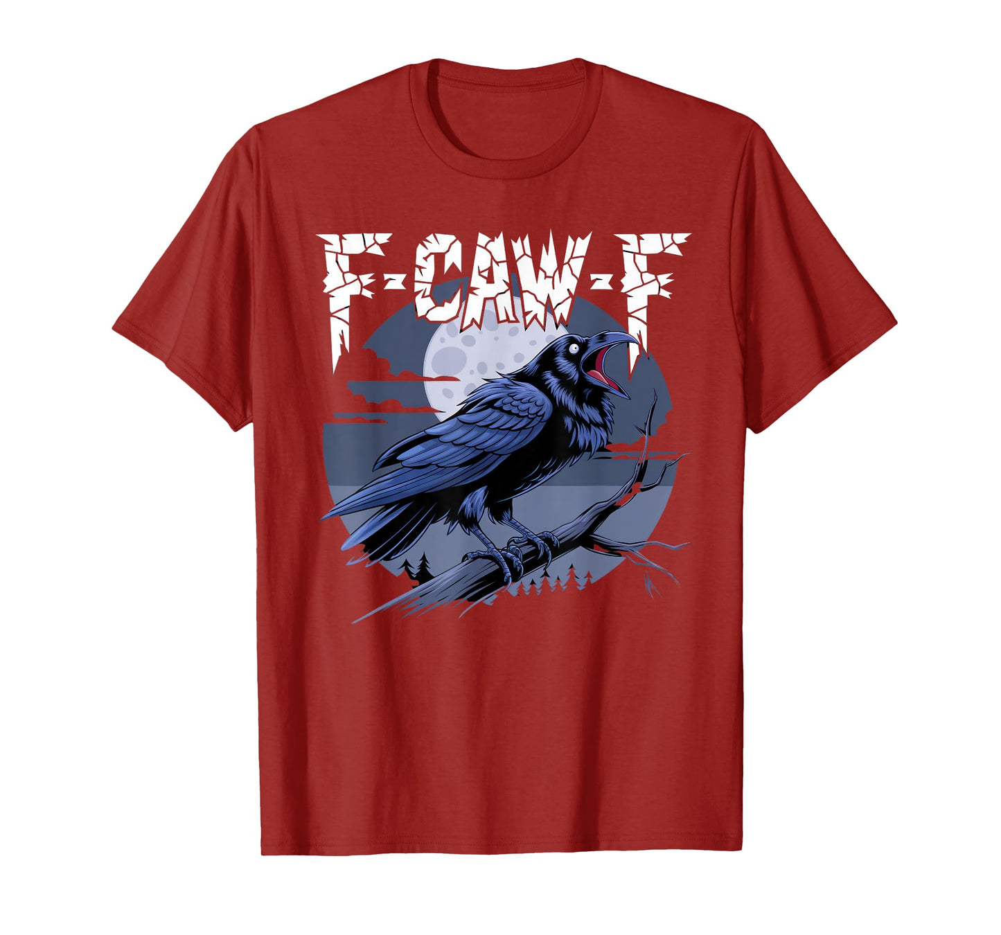 F-Caw-F T-Shirt