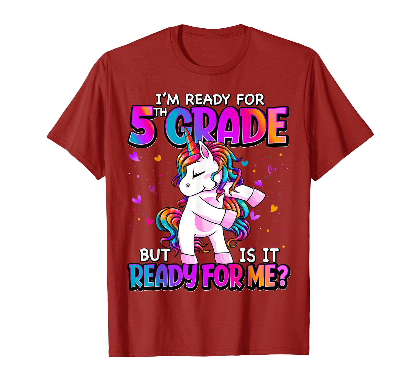 I'm Ready For 5th Grade Shirt Back To School 5th Grade Girls T-Shirt
