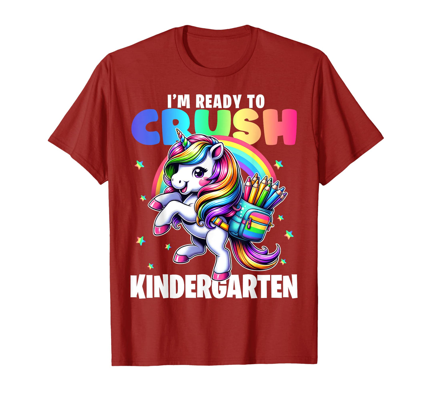 Crush Kindergarten Girls Back to School Unicorn First Day T-Shirt