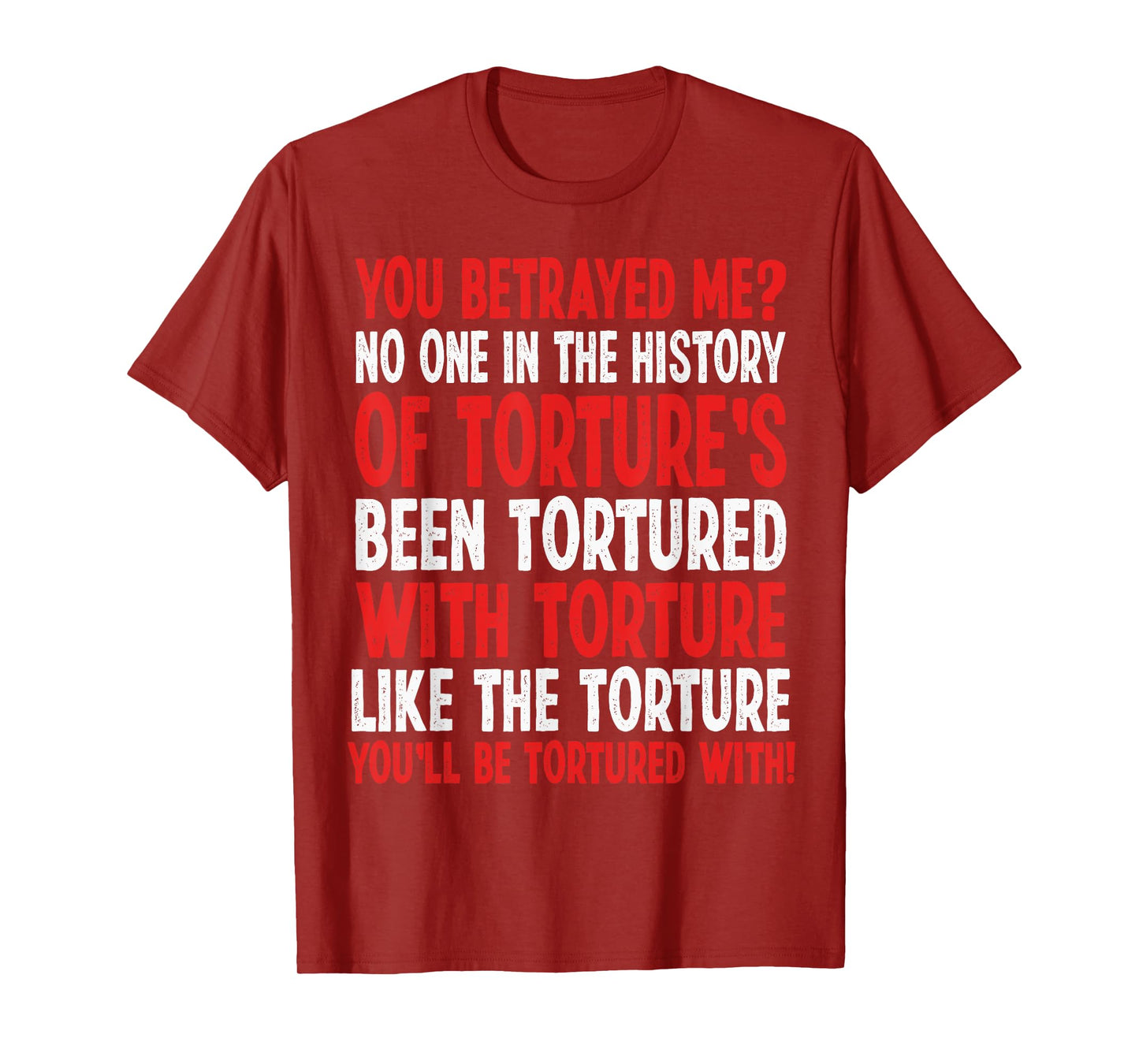 Crowleys Torture Quote Funny SPN Reference T-Shirt