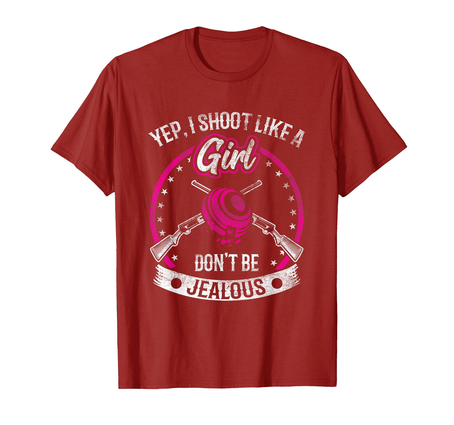 Yep I Shoot Like A Girl Don't Be Jealous Trap Shooting Funny T-Shirt