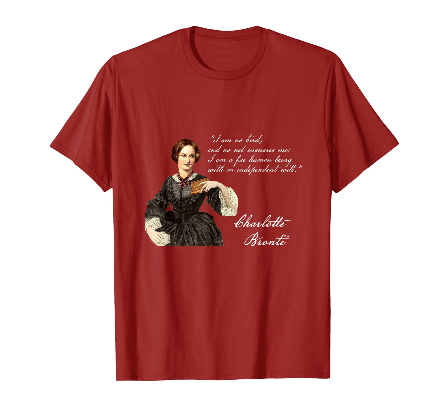Charlotte Bronte Jane Eyre Free Will Feminism T Shirt T-Shirt