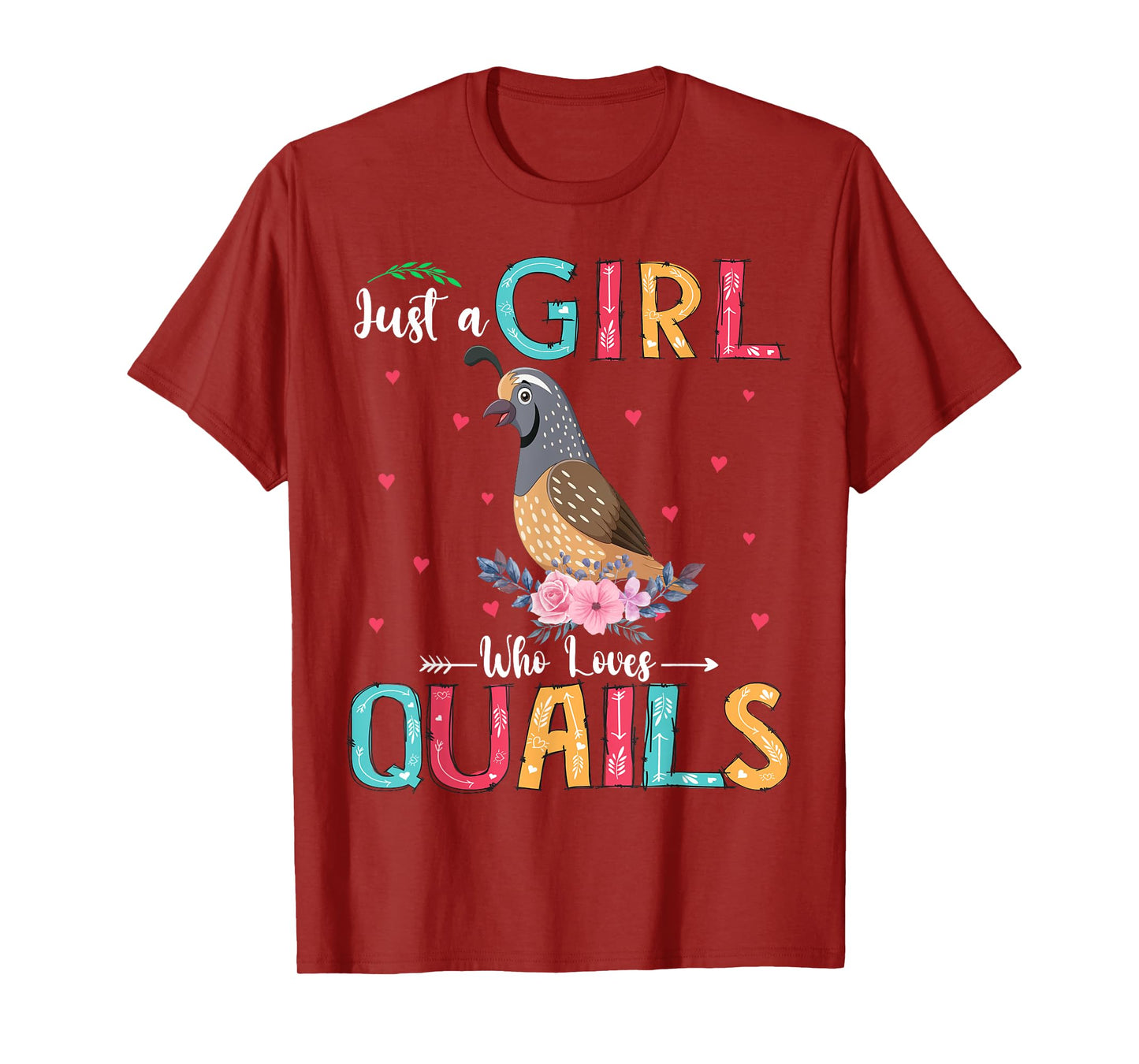Just A Girl Who Loves Quails Funny Floral Flower Quail Bird T-Shirt