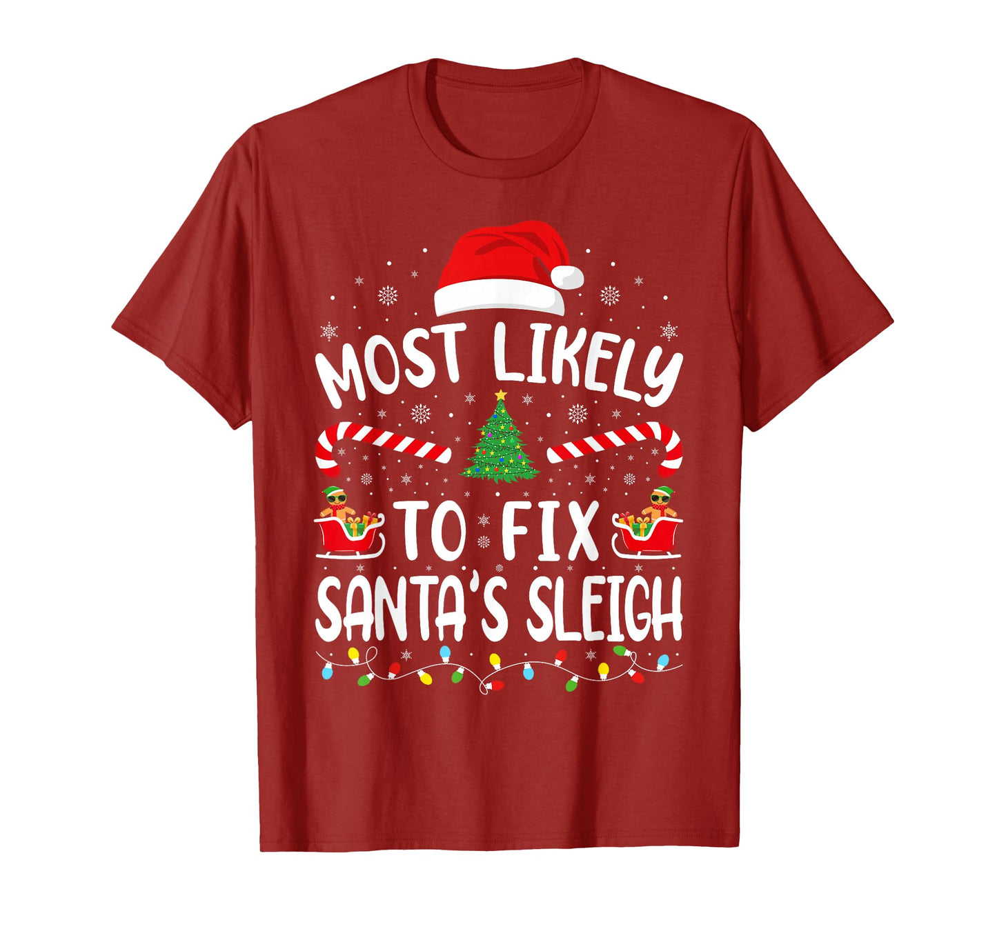 Most Likely to Fix Santa Sleigh Xmas Family Matching Tree T-Shirt